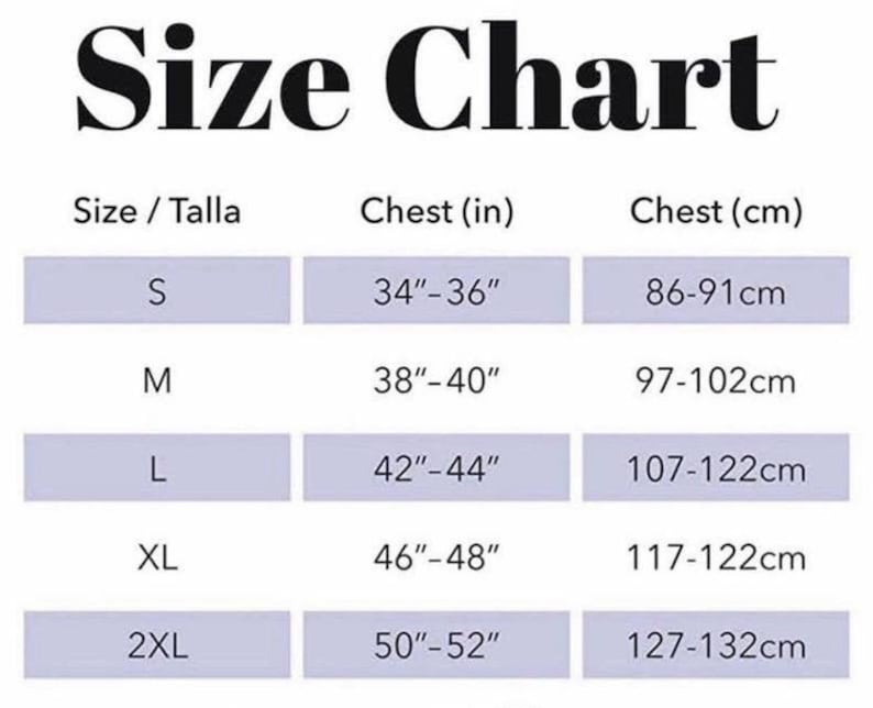 May include: Size chart for clothing with measurements in inches and centimetres. The chart shows sizes S, M, L, XL, and 2XL with corresponding chest measurements.