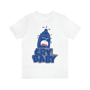 Cry  Shirt to Match Jordan Retro 1 True Blue, Retro 1 True Blue Shirt, True Blue Sneaker Tee