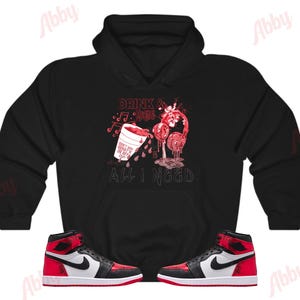 Drink Music Hoodie to Match Jordan 1 Ruby, Retro 1 Ruby Hoodie, Ruby 1s Sneaker Hoodie