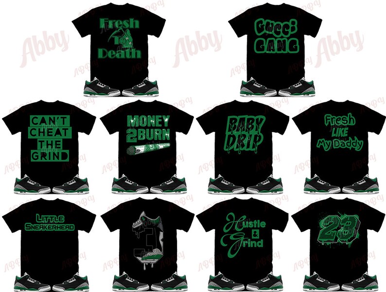 May include: Ten black t-shirts with green text and graphics. The shirts feature various designs, including "Fresh to Death", "Gucci Gang", "Can't Cheat the Grind", "Money 2 Burn", "Baby Drip", "Fresh Like My Daddy", "Little Sneakerhead", "Hustle Grind", and "23".