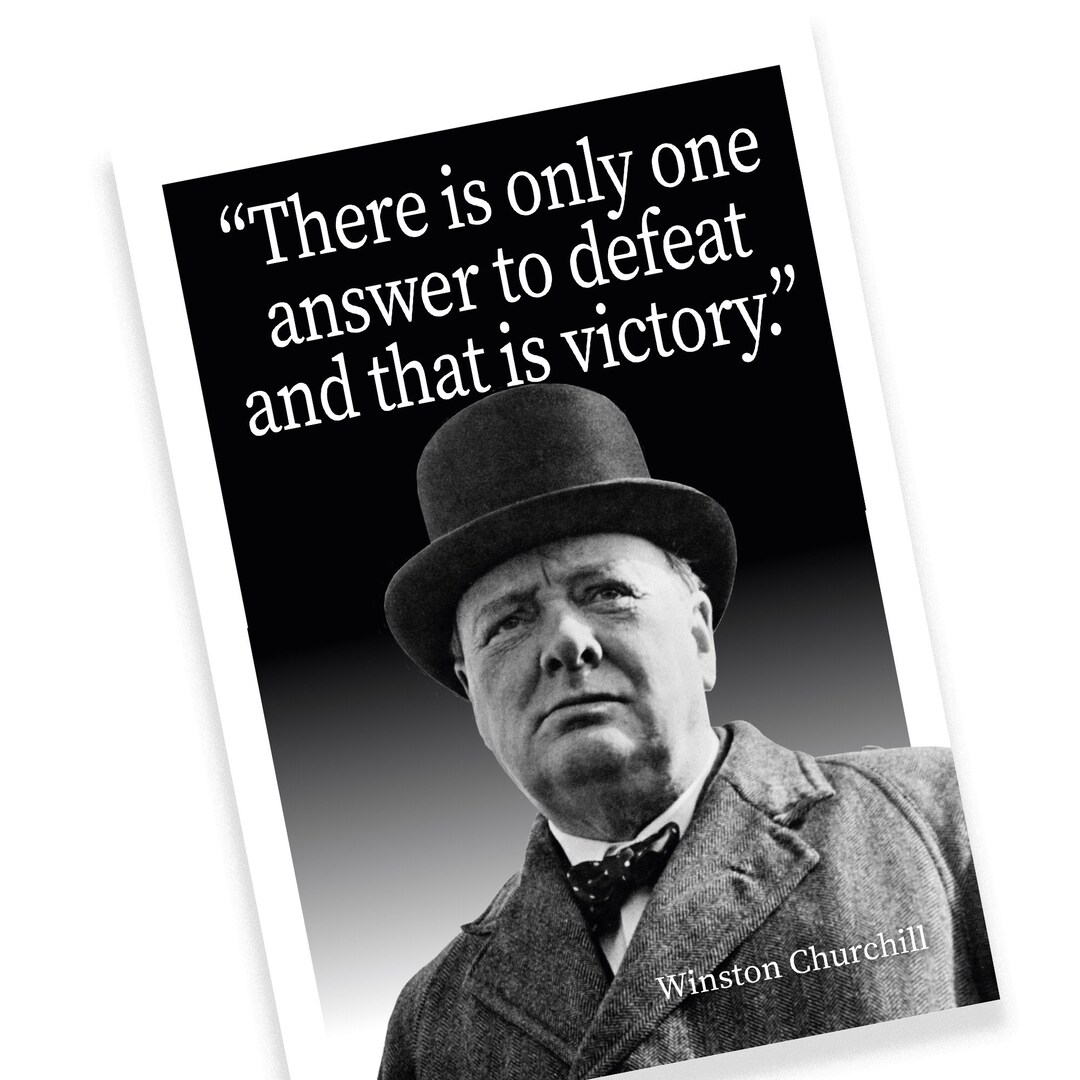 WINSTON CHURCHILL Poster, Quote there is Only One Answer to Defeat and ...