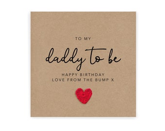 Daddy To Be Birthday Card, For My Daddy To Be, Happy Birthday Card For Dad, Pregnancy Birthday Card, Dad To Be Card From The Bump, Baby