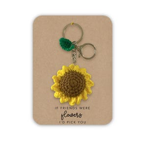 Si mes amis étaient des fleurs, je vous choisirais, carte d'anniversaire meilleure amie, cadeau pour une amie, porte-clés tournesol, cadeau pour elle