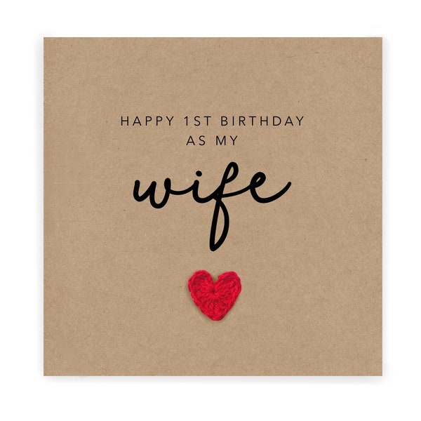 First Birthday as my Wife, Wife, to my Wife, on your First Birthday, First Birthday, Happy Birthday Wife, 1st Birthday Card for Wife