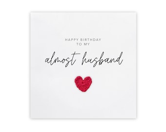 Happy Birthday to my almost husband card Husband to be Hubby Happy Birthday Fiancé Card Fiance Gifts For Him Partner Future Husband Gift