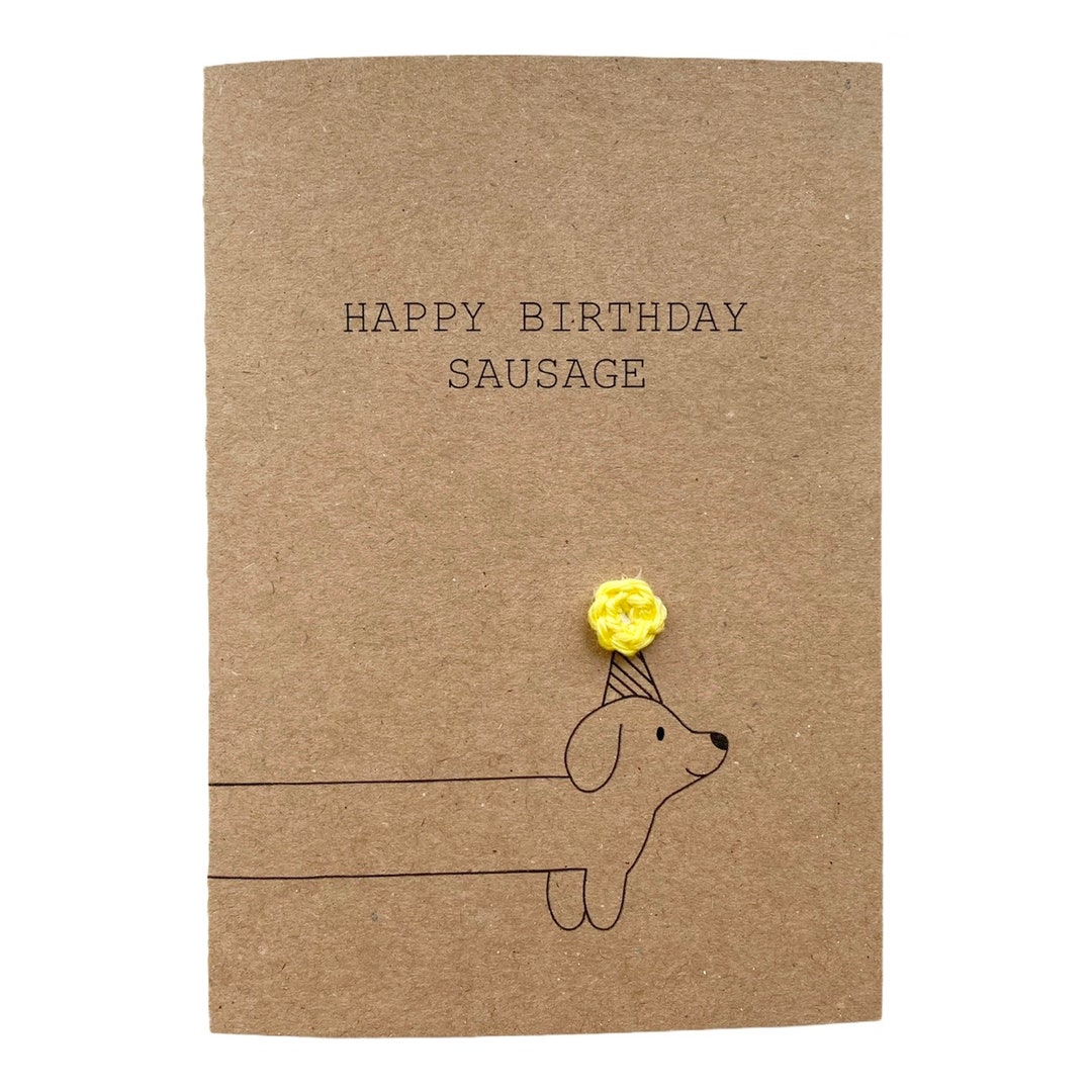 Sausage Dog Happy Birthday Card, Dachshund Happy Birthday Card ...