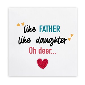 Grappige vadersdagkaart voor papa, grap vaderdagkaart van dochter, zoals vader als dochter, dochter vaderdagcadeau voor papa