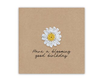 Have a blooming good birthday, Daisy Birthday Card for Her