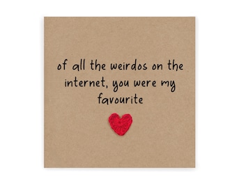 Funny Anniversary Card, Internet Dating, Boyfriend Birthday Card, Girlfriend Card, Favourite Weirdo, Love Card, Dating App, Online Dating