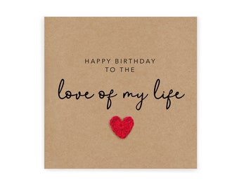 Love Of My Life Birthday Card, Happy Birthday Card For Husband, Birthday Card For Wife, Special Birthday Card For Partner, To My Everything