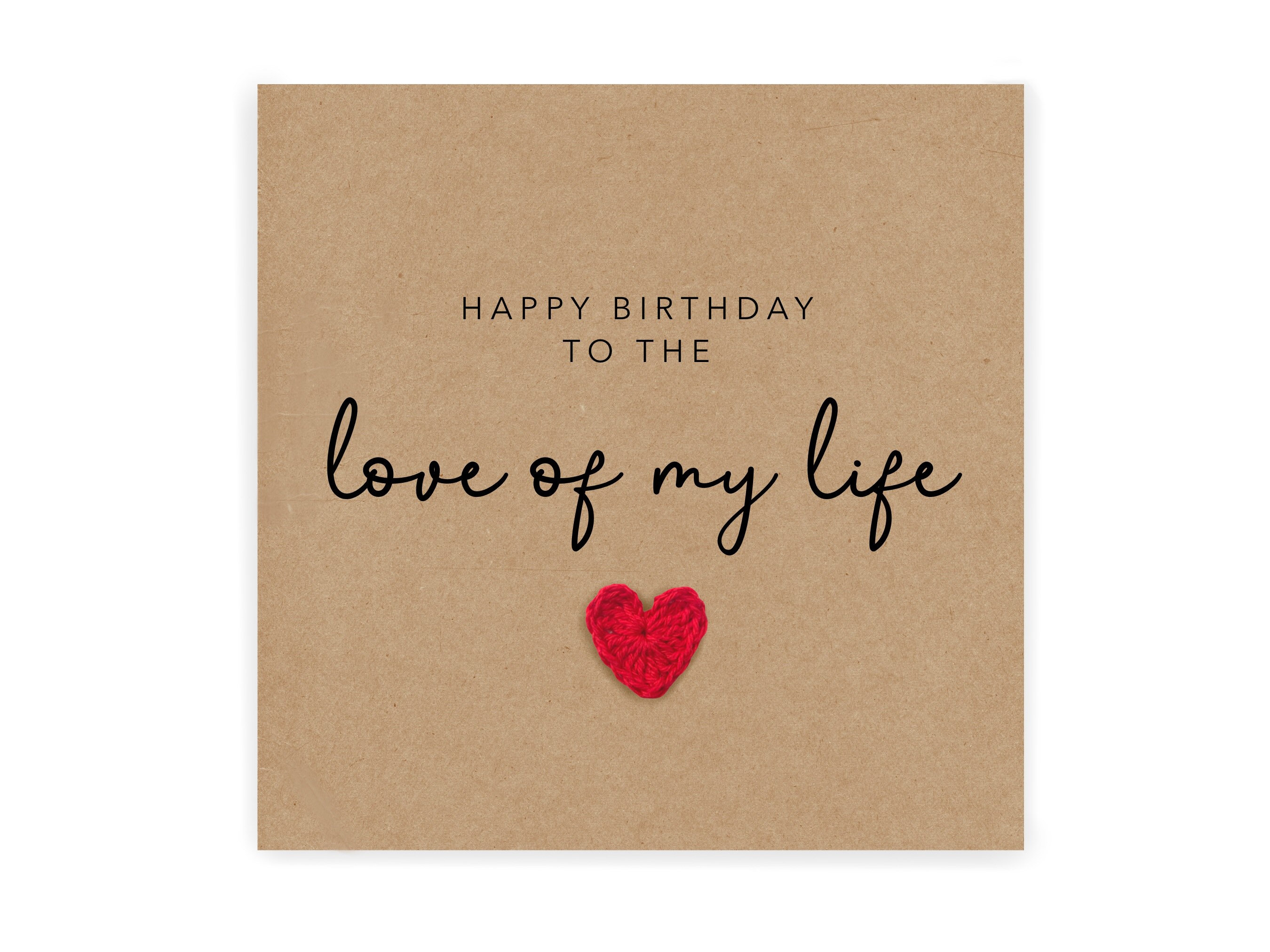 Happy Birthday to the Love of My Life Greeting Card - Dreams After All