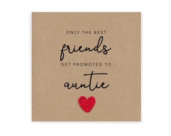 Pregnancy Announcement Card, Baby Announcement Card, Surprise Baby Reveal, Only the best friends get promoted to Auntie, Recipient