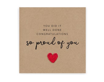 You Did It, Well Done, Congratulations, So Proud Of You Card, New Job Card, Passed Exams Card, New House Card, Proud Of You Card, You Did It