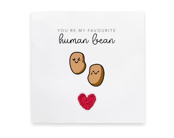 Cute Valentines Card. You're My Favourite Human Bean Card. Funny Valentine's Day Card. Punny Love You Card. Anniversary. Best Friend Card