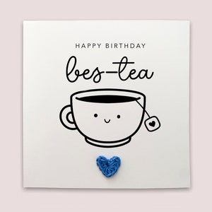 To My Bestie Happy Birthday, Funny Tea Pun Birthday Card, Happy Birthday For Her, Girl Birthday Card, Happy Birthday Friend, Birthday Card