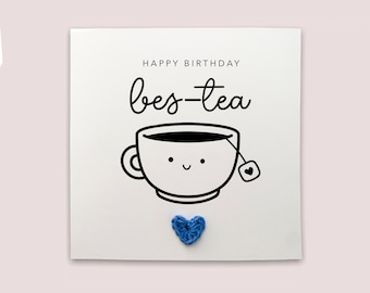 To My Bestie Happy Birthday, Funny Tea Pun Birthday Card, Happy Birthday For Her, Girl Birthday Card, Happy Birthday Friend, Birthday Card