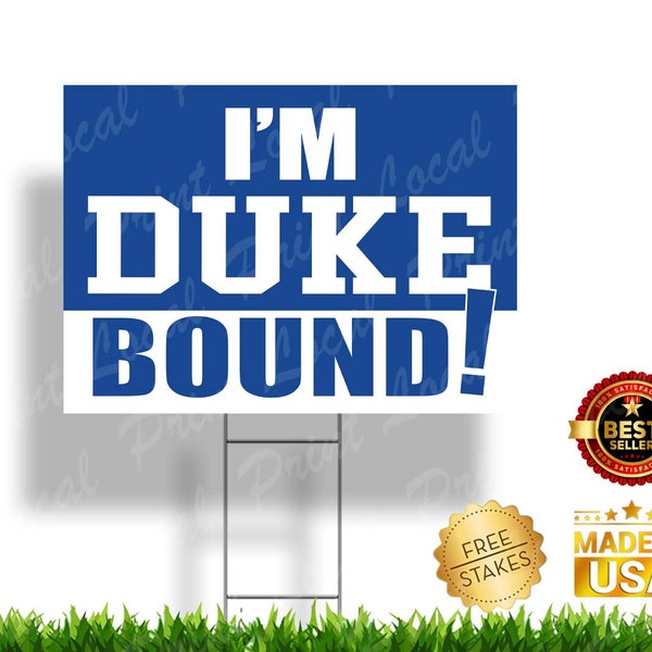 Duke Bound Sign Duke University Bound Duke Blue Devils Graduation Sign Senior Graduation College Bound Graduation Sign College Bound Gift