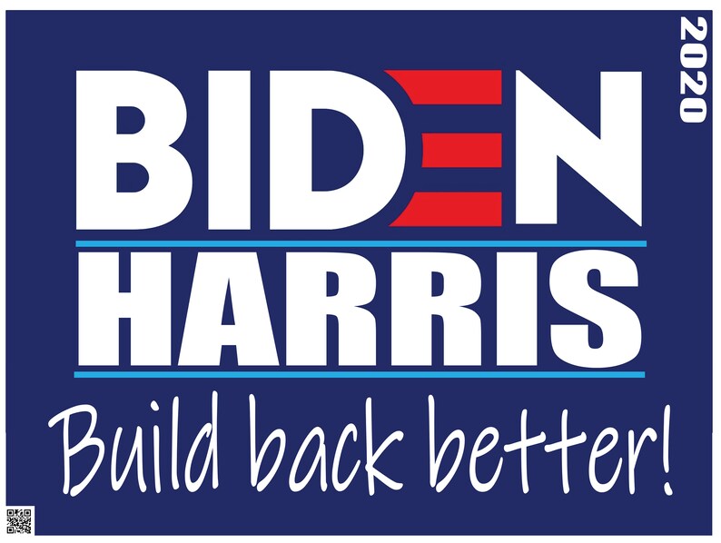 Biden Harris 2020 Campaign Sign Build Back Better | Etsy