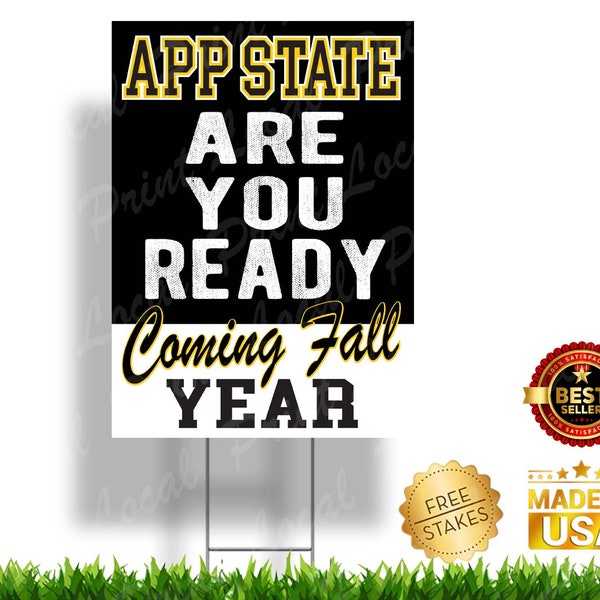 Are You Ready Appalachian State Bound Sign App State Bound App State Mountaineers Graduation Sign Senior Graduation Bound College Bound Gift