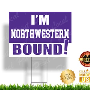 Northwestern Bound Sign University of Northwestern Wildcats Graduation Sign Senior Graduation College Bound Graduation Sign College Gift