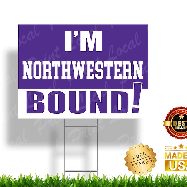 Northwestern Bound Sign University of Northwestern Wildcats Graduation Sign Senior Graduation College Bound Graduation Sign College Gift