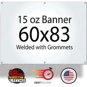 Może przedstawiać: Biały baner z tekstem "15 oz Banner 60x83 Spawany z oczkami". Baner jest wykonany w USA i ma czas produkcji 48 godzin.
