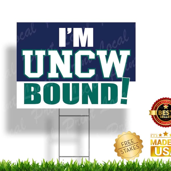 UNCW Bound Sign UNC Wilmington Bound UNCW Seahawks Bound uncw Graduation Sign Senior Graduation College Bound Sign