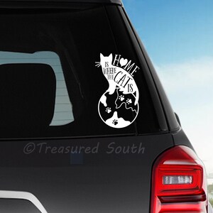 Home is where the cat is Car Truck Window Decal