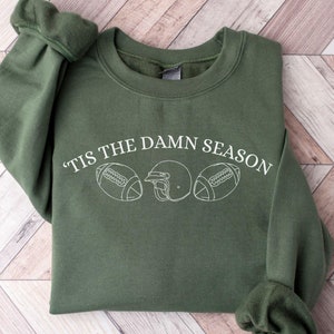 Tis The Damn Season Football Sweatshirt,Tis The Damn Season Football Shirt,College Football Shirt,College Football Game Day Shirt