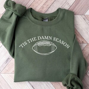 Tis The Damn Season Football Sweatshirt,Tis The Damn Season Football Shirt,College Football Shirt,College Football Game Day Shirt