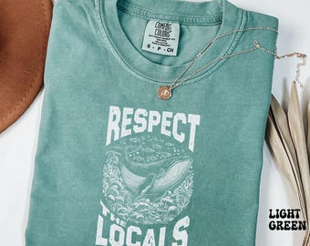 Respeta a los lugareños Camiseta Comfort Colors® Camiseta moderna con peces Camiseta con estilo inspirado en el océano Save the Planet Camiseta ecológica para amantes de la naturaleza de Granola Girl