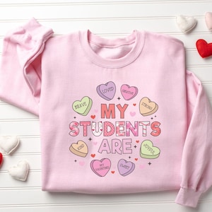Valentines Day Teacher Sweatshirt, Teaching Sweethearts Teacher Shirts, Teacher Valentines Day Gift,Love Teacher Shirt,Valentines Day Shirt