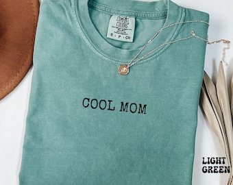 Comfort Colors® Cool Mom Shirt, Cool Moms Club Shirt, Mom Life Shirt, Mother’s Day Shirt, Mom Appreciation Shirt, Shirt for Cool Moms