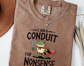 Jag är en kanal för nonsens T-shirt. Komfortfärger Roliga Weirdcore-ordspråk Unik T-shirt Vuxna Män Kvinnor Meme Grafisk Humor Sarkastisk