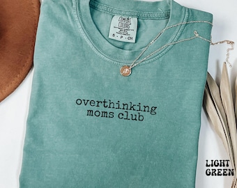 Comfort Colors® Overstimulated Mom Shirt, Mom Life Shirt, Funny Mom Shirt, Moms Club Shirt, Funny Shirt for Overstimulated Moms, Mothers Day