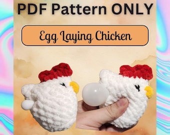 May include: PDF pattern for crocheting an egg-laying chicken toy. The image shows a white crocheted chicken with red comb and yellow beak, holding a white egg. The text "PDF Pattern ONLY Egg Laying Chicken" is displayed on the image.