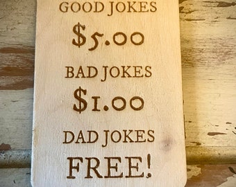 Funny kitchen / fridge magnet - Good jokes 5.00  Bad jokes 1.00  Dad jokes Free!