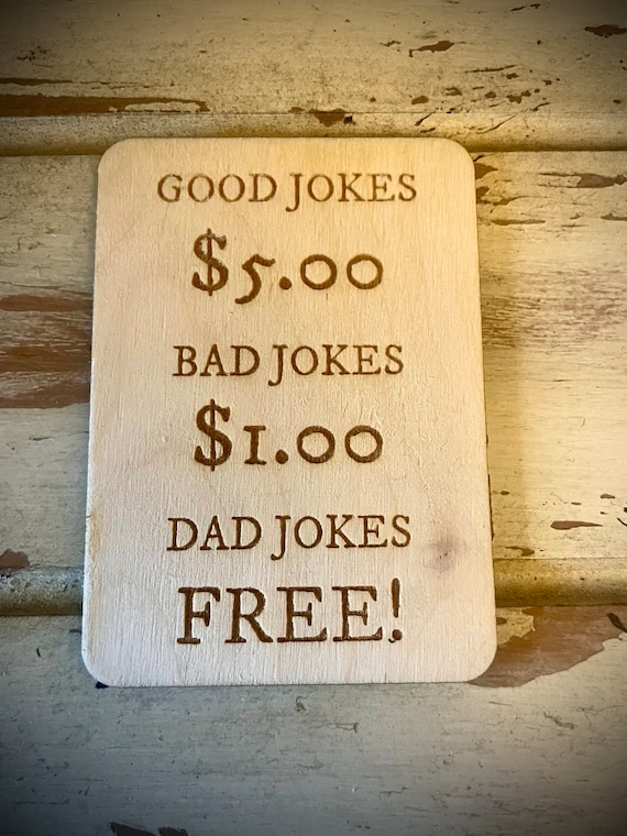 Funny Kitchen / Fridge Magnet - Good Jokes 5.00 Bad Jokes 1.00 Dad