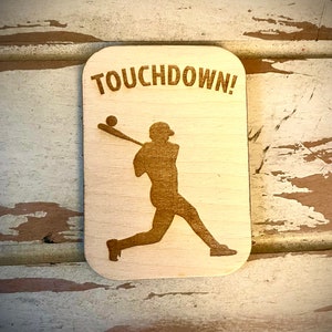 Funny Kitchen Magnet - Touchdown!  Baseball player sportsball goal