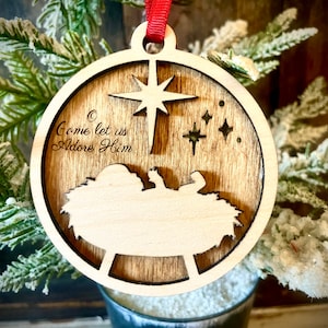 O&#39; Come let us adore him baby Jesus in manger 2-layer laser cut wood Christmas ornament, gift tag available unfinished or stained