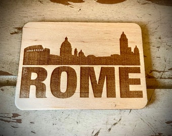 Magnet - Rome Skyline cityscape. 3.5" X 2.5" wood magnet.  Great souvenir or memento from your favorite city.