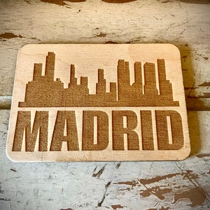 Magnet - Madrid Skyline cityscape. 3.5&quot; X 2.5&quot; wood magnet.  Great souvenir or memento from your favorite city.