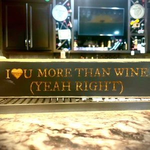 Funny Bar Sign:  When wine goes in wisdom comes out