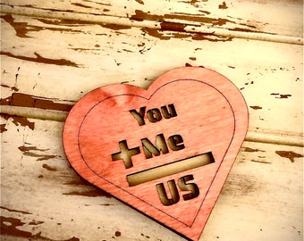 Layered heart wood valentine magnet - You plus me equals US