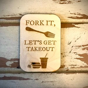 Funny Kitchen Magnet - Fork It, let's get takeout.