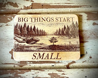 Motivational kitchen / fridge magnet - Big things start SMALL