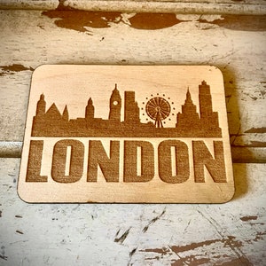 Magnet - London Skyline cityscape. 3.5&quot; X 2.5&quot; wood magnet.  Great souvenir or memento from your favorite city.