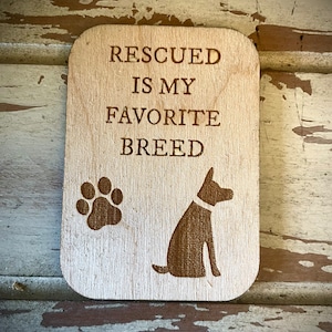 Hondenmagneet - Rescued is mijn favoriete ras