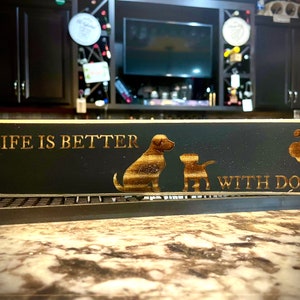Dog Companion Block Style Sign  Life is Better with Dogs