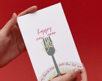 Happy New Year Card, 2026 New Year Card, May There Be More Pasta Than Last Year Greeting Card- Holiday 2026